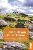 South Devon & Dartmoor (Slow Travel) - Local, Characterful Guides to Britain's Special Places (Paperback) - Hilary Bradt Photo