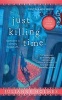 Just Killing Time (Paperback) - Julianne Holmes Photo