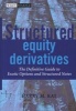 Structured Equity Derivatives - The Definitive Guide to Exotic Options and Structured Notes (Hardcover) - Harry M Kat Photo