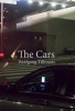 : The Cars (Paperback) - Wolfgang Tillmans Photo