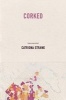 Corked (Paperback) - Catriona Strang Photo