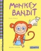 Monkey Bandit Goes Potty (Paperback) - Maria Ellis Photo