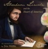 Abraham Lincoln and the Heart of America (Standard format, CD) - Jim Weiss Photo