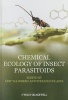 Chemical Ecology of Insect Parasitoids (Hardcover) - Eric Wajnberg Photo