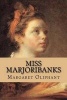 Miss Marjoribanks (Paperback) - Margaret Oliphant Photo