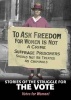 Stories of the Struggle for the Vote - Votes for Women! (Paperback) - Charlotte Guillain Photo