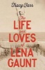 The Life and Loves of Lena Gaunt (Paperback) - Tracy Farr Photo