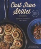 The Cast Iron Skillet Cookbook - Recipes for the Best Pan in Your Kitchen (Paperback, 2nd Revised edition) - Sharon Kramis Photo