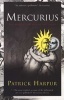 Mercurius - The Marriage of Heaven and Earth (Paperback) - Patrick Harpur Photo