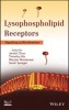 Lysophospholipid Receptors - Signaling and Biochemistry (Hardcover) - Jerold Chun Photo