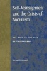 Self-management and the Crisis of Socialism - The Rose in the Fist of the Present (Paperback) - Michael W Howard Photo