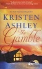 The Gamble (Paperback) - Kristen Ashley Photo