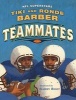 Teammates (Paperback, Reprint) - Tiki Barber Photo