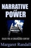 Narrative of Power - Essays for an Endangered Century (Paperback) - Margaret Randall Photo