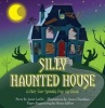 Silly Haunted House - A Not-Too-Spooky Pop-Up Book (Hardcover) - Janet Lawler Photo