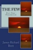 The Few - Part Two: Foundation (Paperback) - James Richard Brett Phd Photo