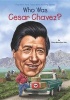 Who Was Cesar Chavez? (Hardcover) - Dana M Rau Photo