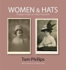 Women & Hats - Vintage People on Photo Postcards (Hardcover) - Tom Phillips Photo