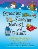 Breezier, Cheesier, Newest, and Bluest - What Are Comparatives and Superlatives? (Hardcover) - Brian P Cleary Photo