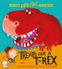 Treats for a T. Rex (Paperback) - Adam Guillain Photo