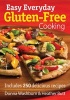 Easy Everyday Gluten-free Cooking - Includes 250 Delicious Recipes (Paperback) - Donna Washburn Photo