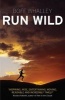 Run Wild (Paperback) - Boff Whalley Photo