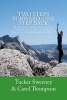 Two Steps Forward, One Step Back - A Journey Through Life, Ulcerative Colitis, and the Specific Carbohydrate Diet (Paperback) - Tucker Sweeney Photo