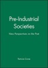 Pre-industrial Societies (Paperback) - Patricia Crone Photo