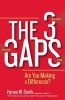 The 3 Gaps - Are You Making a Difference? (Paperback) - Hyrum Smith Photo