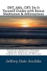 Dbt, ABA, CBT; Do It Yourself Guides with Bonus Meditation & Affirmations - Dialectic Behavior Therapy, Applied Behavior Analysis, Cognitive Behavioral Therapy (Paperback) - Jeffrey Dale Jeschke Photo