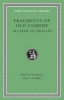 Fragments of Old Comedy, v. I - Alcaeus to Diocles (English, Greek, To, Hardcover) - Ian C Storey Photo