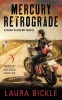 Mercury Retrograde (Paperback) - Laura Bickle Photo