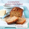 Complete Gluten-Free Baker - More Than 100 Deliciously Gluten-Free Recipes (Hardcover) - Hannah Miles Photo