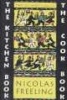 The Kitchen Book/Cook Book (Paperback, 1st ed) - Nicolas Freeling Photo