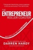 The Entrepreneur Roller Coaster - Why Now Is the Time to #Join the Ride (Hardcover) - Darren Hardy Photo