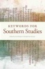 Keywords for Southern Studies (Paperback) - Scott Romine Photo