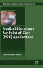 Medical Biosensors for Point of Care (POC) Applications (Hardcover) - Roger Narayan Photo