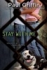 Stay with Me (Paperback) - Paul Griffin Photo