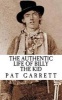 The Authentic Life of Billy the Kid (with Illustrations) (Paperback) - Pat Garrett Photo