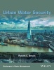 Urban Water Security (Hardcover) - Robert C Brears Photo