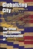 Globalizing City - The Urban and Economic Transformation of Accra, Ghana (Hardcover) - Richard Grant Photo