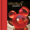 Chihuly Baskets (Hardcover) - Davira Taragin Photo