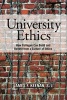 University Ethics - How Colleges Can Build and Benefit from a Culture of Ethics (Hardcover) - James F Keenan Photo