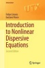 Introduction to Nonlinear Dispersive Equations 2015 (Paperback, 2nd Revised edition) - Felipe Linares Photo