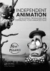 Independent Animation - Developing, Producing and Distributing Your Animated Films (Paperback) - Ben Mitchell Photo