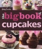 Betty Crocker Big Book of Cupcakes (Paperback) - Betty Crocker editors Photo