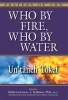 Who by Fire, Who by Water - Un'taneh Tokef (Paperback) - Lawrence A Hoffman Photo