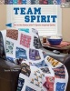 Team Spirit - Get in the Game with 11 Sports-Inspired Quilts (Paperback) - Suzzane K Schuyler Photo