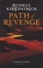 Path of Revenge (Paperback) - Russell Kirkpatrick Photo