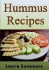 Hummus Recipes (Paperback) - Laura Sommers Photo